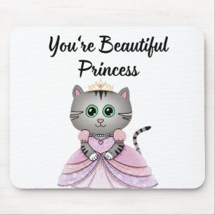 Alfombrilla De Ratón Eres una hermosa princesa