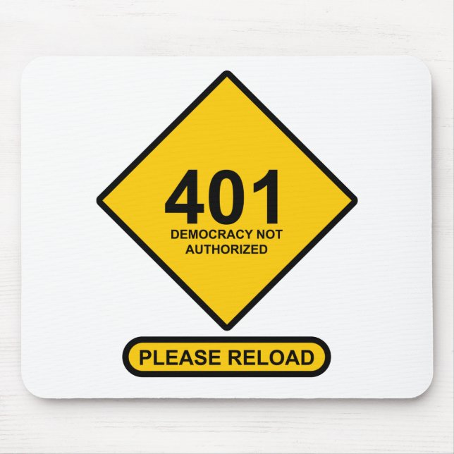 Alfombrilla De Ratón Error 401: Democracia no autorizada (Frente)