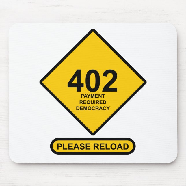 Alfombrilla De Ratón Error 402: Democracia requerida para el pago (Frente)