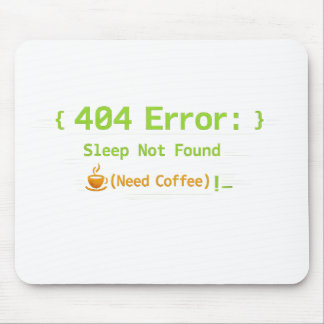 Alfombrilla De Ratón Error 404: Sueño No Encontrado (Se Necesita Café)