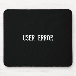 Alfombrilla De Ratón Error del usuario