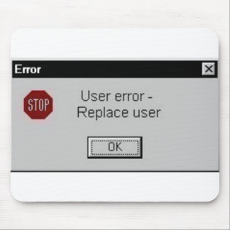Alfombrilla De Ratón error del usuario