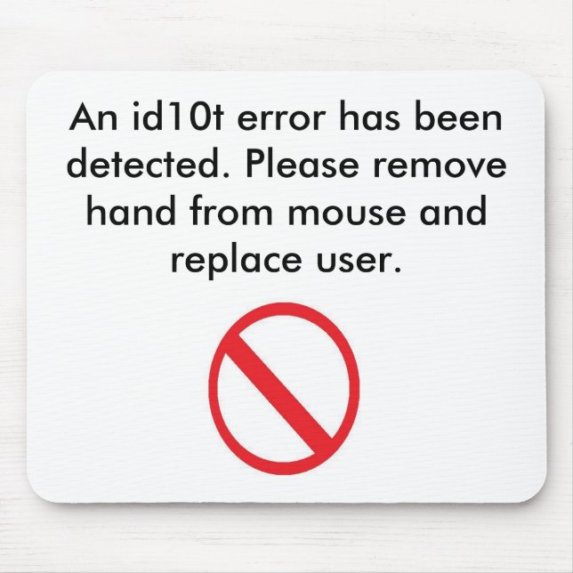 Alfombrilla De Ratón Error Mousepad del usuario (Frente)