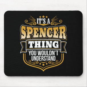 Alfombrilla De Ratón Es algo de Spencer que no entenderías Divertido