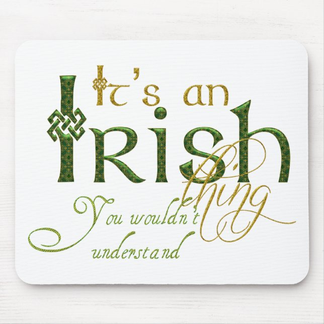Alfombrilla De Ratón Es algo irlandés (Frente)