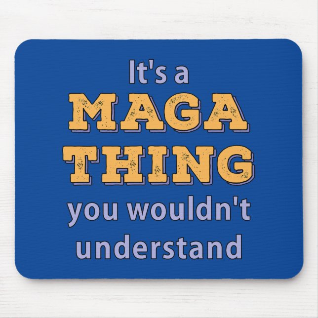 Alfombrilla De Ratón Es algo maga que no entenderías (Frente)