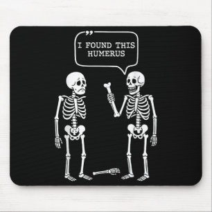 Alfombrilla De Ratón Es Divertido Que Encontré Este Humerus Skeleton Co