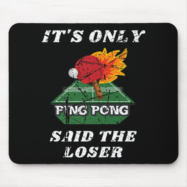 Alfombrilla De Ratón Es divertido que solamente Ping Pong dijera que la (Frente)