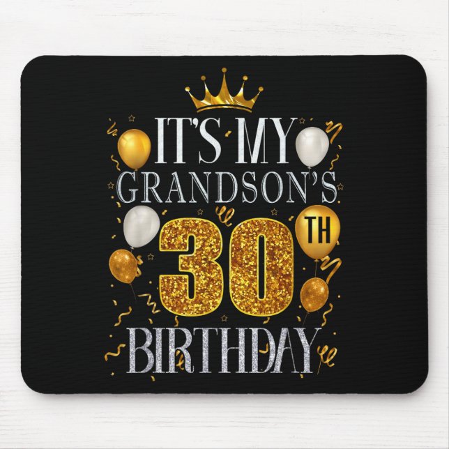 Alfombrilla De Ratón Es el 30 cumpleaños de mi nieto Feliz cumpleaños 3 (Frente)