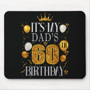 Alfombrilla De Ratón Es el 60 cumpleaños de mi papá Feliz cumpleaños 60