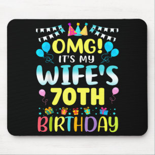 Alfombrilla De Ratón Es el 70 cumpleaños de mi esposa Dulces 70 años