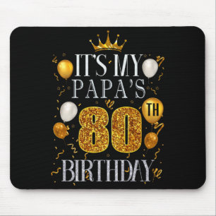 Alfombrilla De Ratón Es el 80 cumpleaños de mi papá Feliz cumpleaños 80