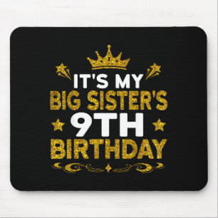 Alfombrilla De Ratón Es el 9 cumpleaños de mi hermana mayor Feliz 9 año