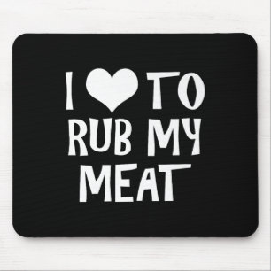 Alfombrilla De Ratón Es Gracioso Que Me Encanta Robar Mi Carne Pitmaste