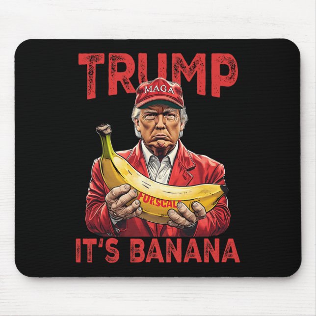 Alfombrilla De Ratón Es gracioso que sea banana para escalas Trump (Frente)
