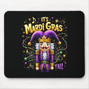 Alfombrilla De Ratón Es gracioso que sea el Rey Mardi Gras Y’all Nutcra
