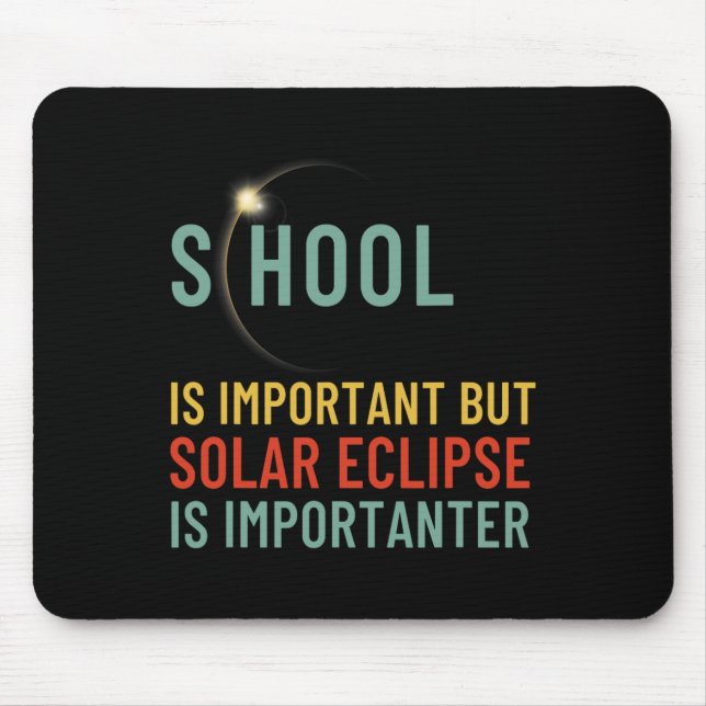 Alfombrilla De Ratón Es Importante Pero El Eclipse Solar Es Importante  (Frente)