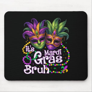Alfombrilla De Ratón Es la máscara de Fiesta Mardi Gras Bruh Mardi Gras