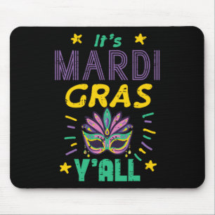Alfombrilla De Ratón Es Mardi Gras Yall Máscara Grasa Martes Mujeres Fi