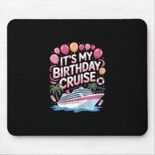 Alfombrilla De Ratón Es mi crucero de cumpleaños rosa viaje al mar muje