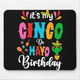 Alfombrilla De Ratón Es mi cumpleaños Cinco De Mayo Fiesta Mexicana Fa