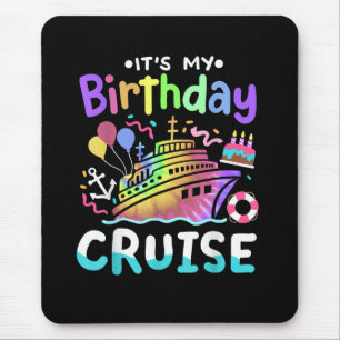 Alfombrilla De Ratón Es Mi Cumpleaños Crucero Tie Dye Vacaciones Viaje 
