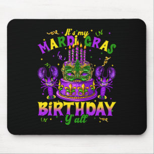 Alfombrilla De Ratón Es mi cumpleaños, mi Mardi Gras, todos los mardi G