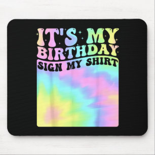 Alfombrilla De Ratón Es Mi Cumpleaños Señal Mi Camiseta Cumpleaños Dive