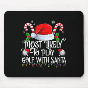 Alfombrilla De Ratón Es Muy Probable Jugar Golf Con Santa Navidad