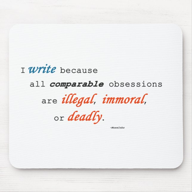 Alfombrilla De Ratón Escribo porque… (Frente)