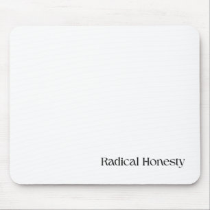 Alfombrilla De Ratón Escritorio Minimalista Honestidad Radical