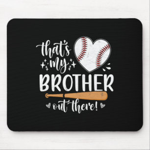 Alfombrilla De Ratón Ése es mi hermano de béisbol 1