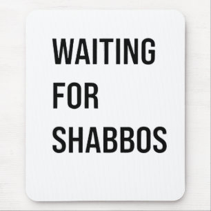 Alfombrilla De Ratón Esperando a Shabbos Hanukkah Jewish Funny