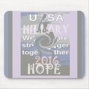 Alfombrilla De Ratón Espero que Hillary USA seamos más fuertes juntos