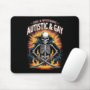 Alfombrilla De Ratón Esqueleto No Es Cool Y Misterioso Autista Gay