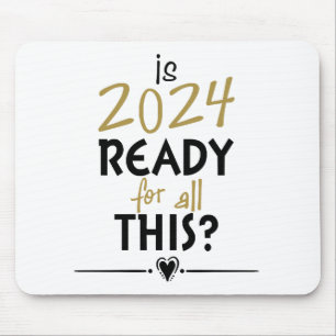 Alfombrilla De Ratón ¿Está 2024 listo para todo esto?