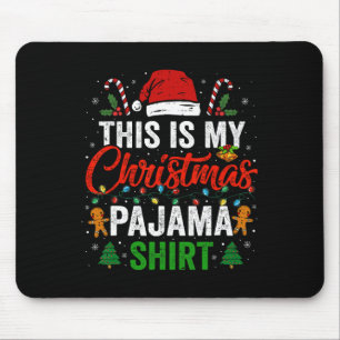 Alfombrilla De Ratón Esta es mi Navidad Pajama Divertido Navidad Pjmas