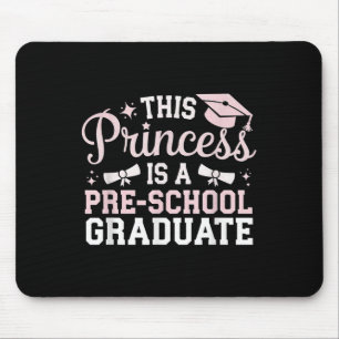 Alfombrilla De Ratón Esta Princesa Es Graduada De Preescolar