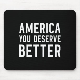 Alfombrilla De Ratón Estados Unidos que mereces mejor - Anti-trump