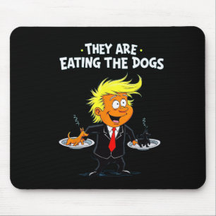 Alfombrilla De Ratón Están Comiendo A Los Perros Chiste De Trump