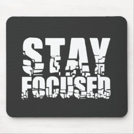 Alfombrilla De Ratón Estar centrado | Frase motivadora con texto blanco