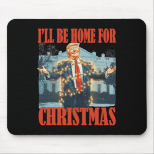 Alfombrilla De Ratón Estaré en casa para los Navidades Santa Funny Trum