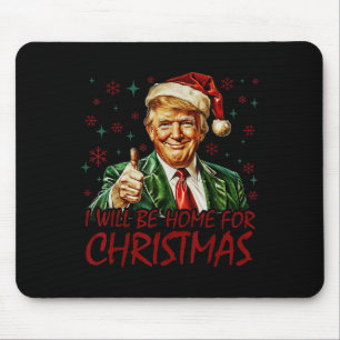 Alfombrilla De Ratón Estaré en casa para los Navidades Santa Funny Trum
