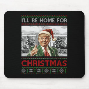 Alfombrilla De Ratón Estaré en casa para los Navidades Santa Funny Trum