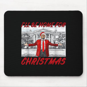 Alfombrilla De Ratón Estaré en casa para los Navidades Santa Funny Trum