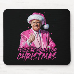 Alfombrilla De Ratón Estaré en casa para Navidad Santa Divertido Trump