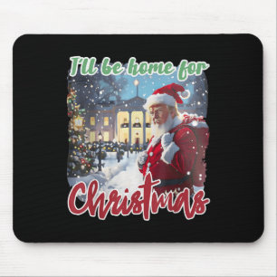 Alfombrilla De Ratón Estaré en casa para Navidades Divertido Santa Clau