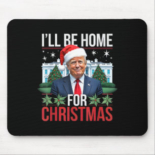 Alfombrilla De Ratón Estaré En Casa Para Navidades Divertidos Trump
