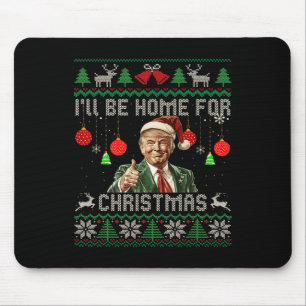 Alfombrilla De Ratón Estaré en casa para Navidades Divertidos Trump Sud