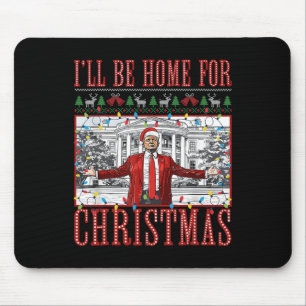 Alfombrilla De Ratón Estaré en casa para Navidades sudorosos Santa Tru